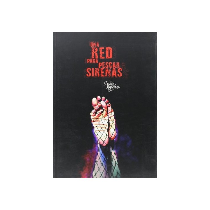 UNA RED PARA PESCAR SIRENAS